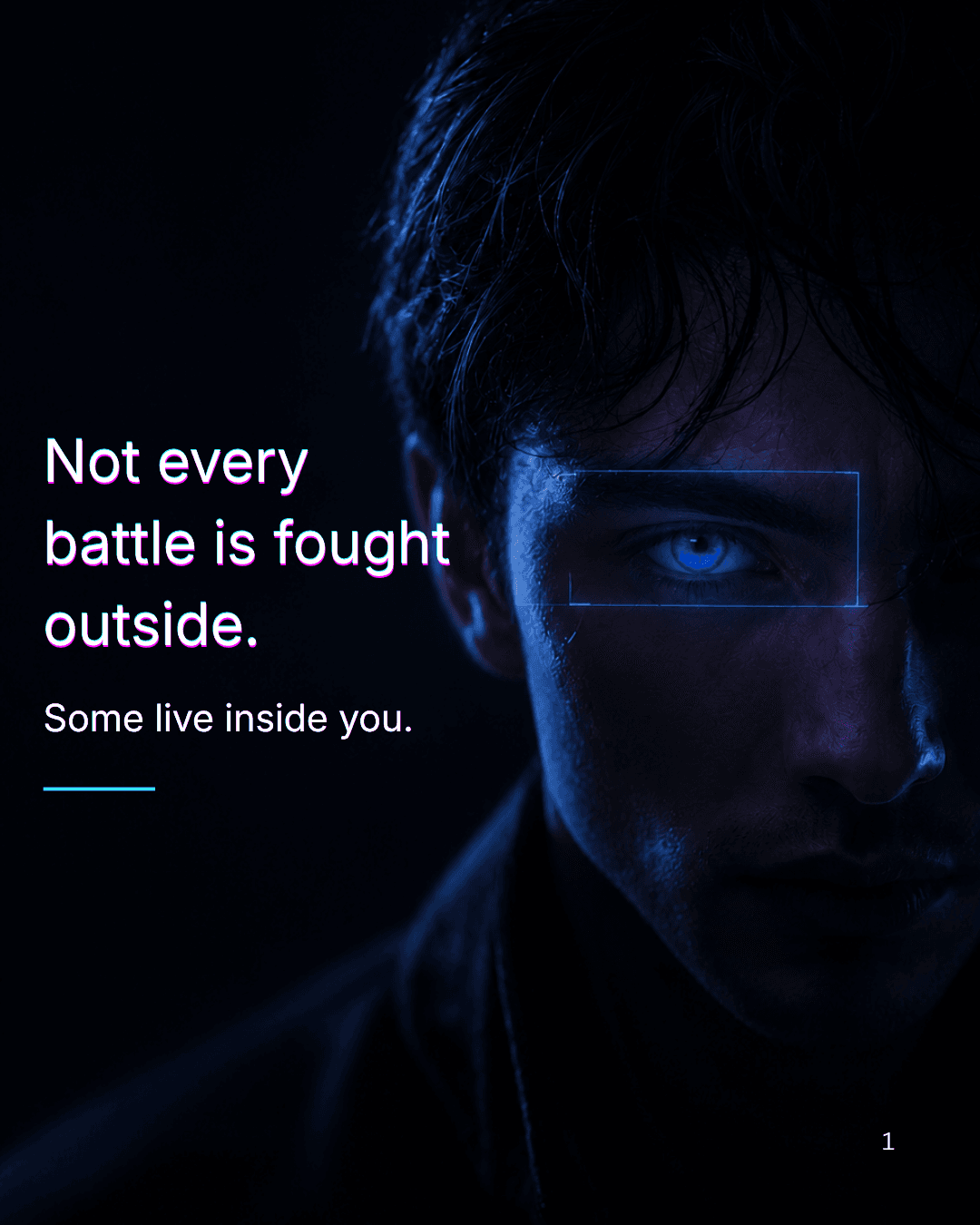 Not every battle is fought outside
